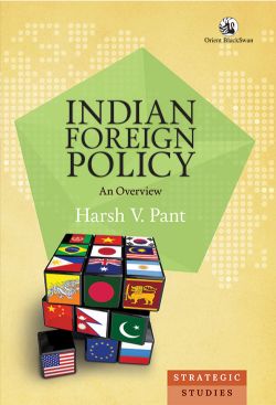 Orient Indian Foreign Policy: An Overview